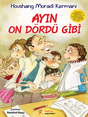 cover image of Ayın On Dördü Gibi (The Fourteenth of the Moon)